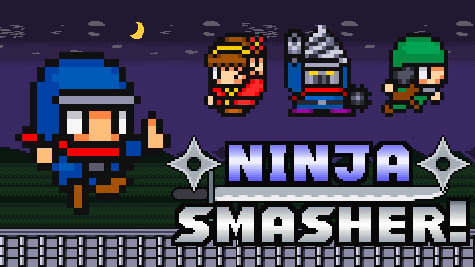ニンジャスマッシャー！