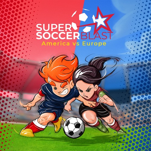 SUPER SOCCER BLAST:美洲对阵欧洲